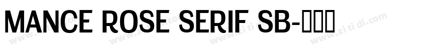 MANCE ROSE SERIF SB字体转换